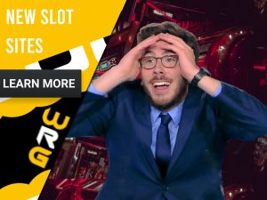 Casino background with man shocked and slots behind. Yellow/white square to left with text "New Slot Sites", CTA below and WRG logo.
